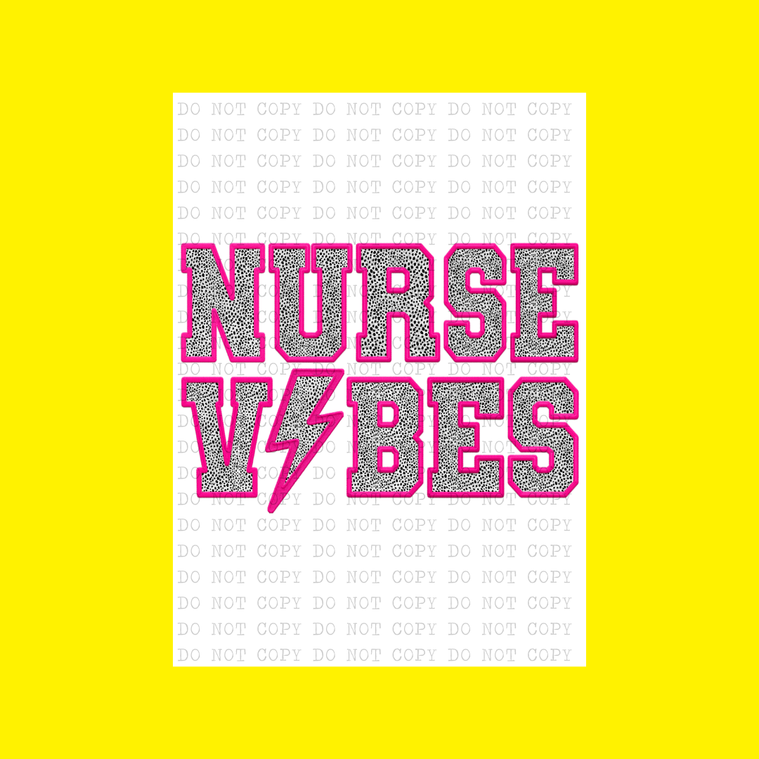 Nurse Vibes Faux Embroidery | DTF Transfer