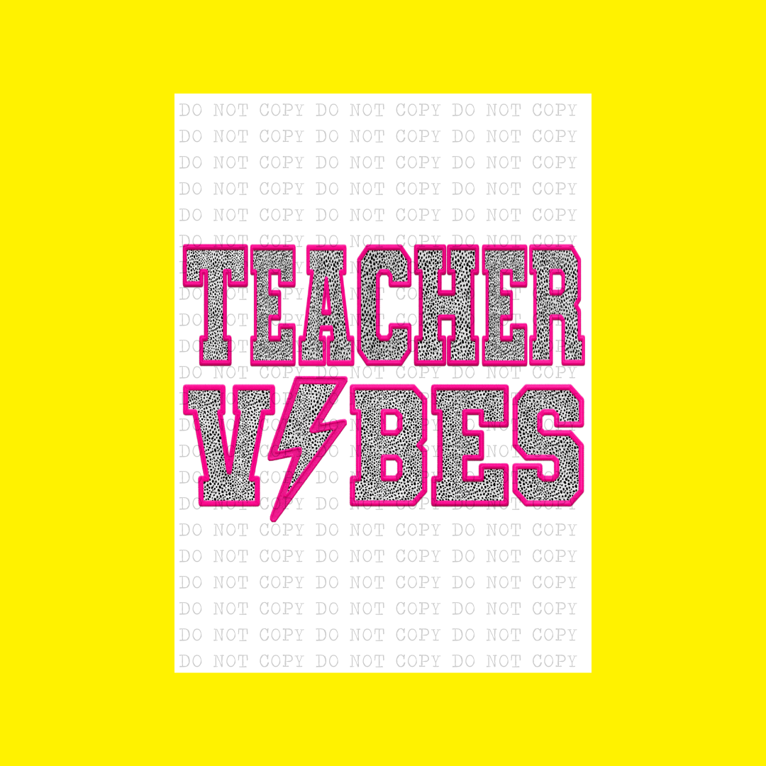 Teacher Vibes Faux Embroidery | DTF Transfer