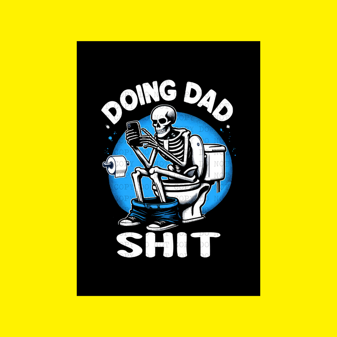 Doing Dad Shit | DTF Transfer