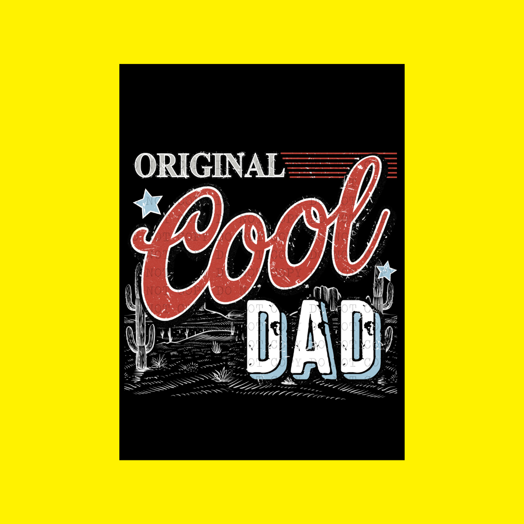 Original Cool Dad | DTF Transfer