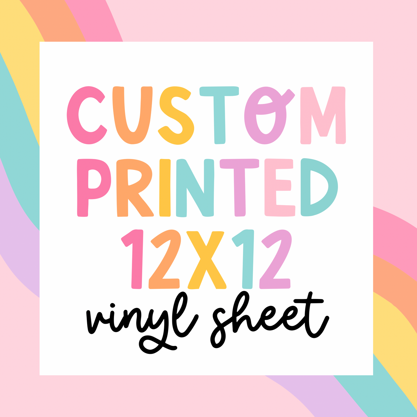 Custom Printed Vinyl 12"x12" Sheet