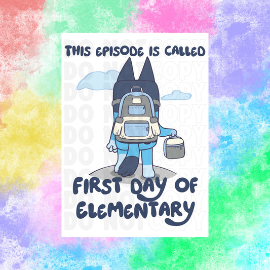 This Episode: First Day of Elementary | DTF Transfer