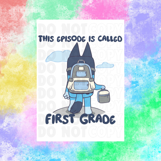 This Episode: First Grade | DTF Transfer