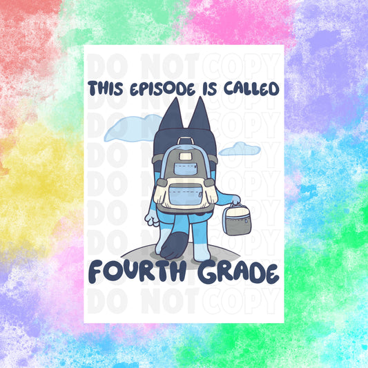 This Episode: Fourth Grade | DTF Transfer