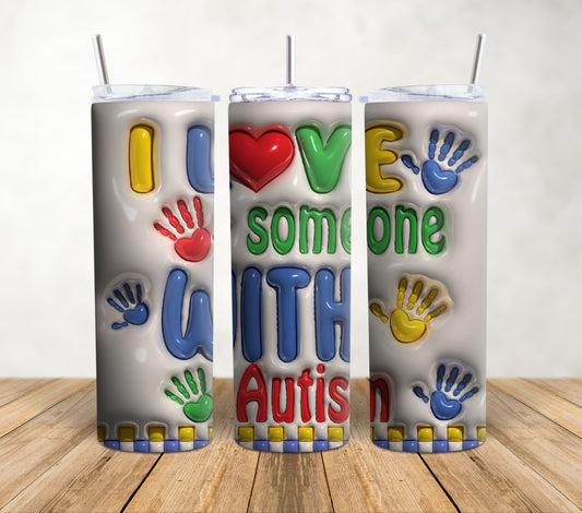 I Love Someone with Autism - Puff | 20oz Sublimation Tumbler Wrap