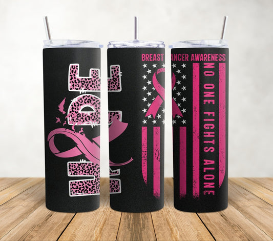 No One Fights Alone | 20oz Sublimation Tumbler Wrap