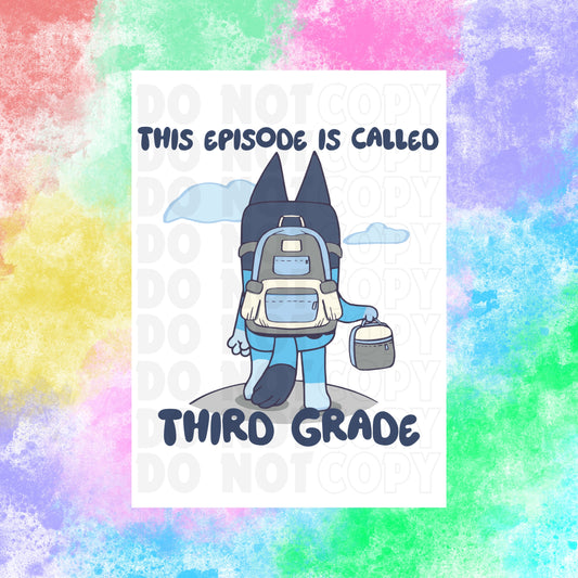 This Episode: Third Grade | DTF Transfer