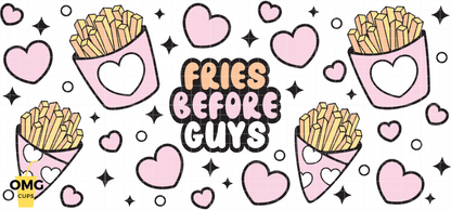 Fries Before Guys - UV Wrap 16oz Glass Can